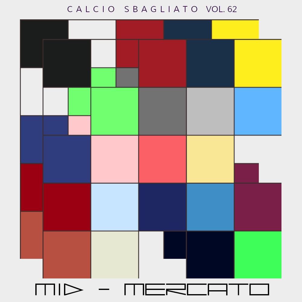 Mid-Mercato | Calcio Sbagliato #62