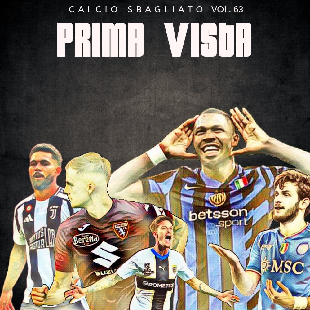 Prima Vista | Calcio Sbagliato #63