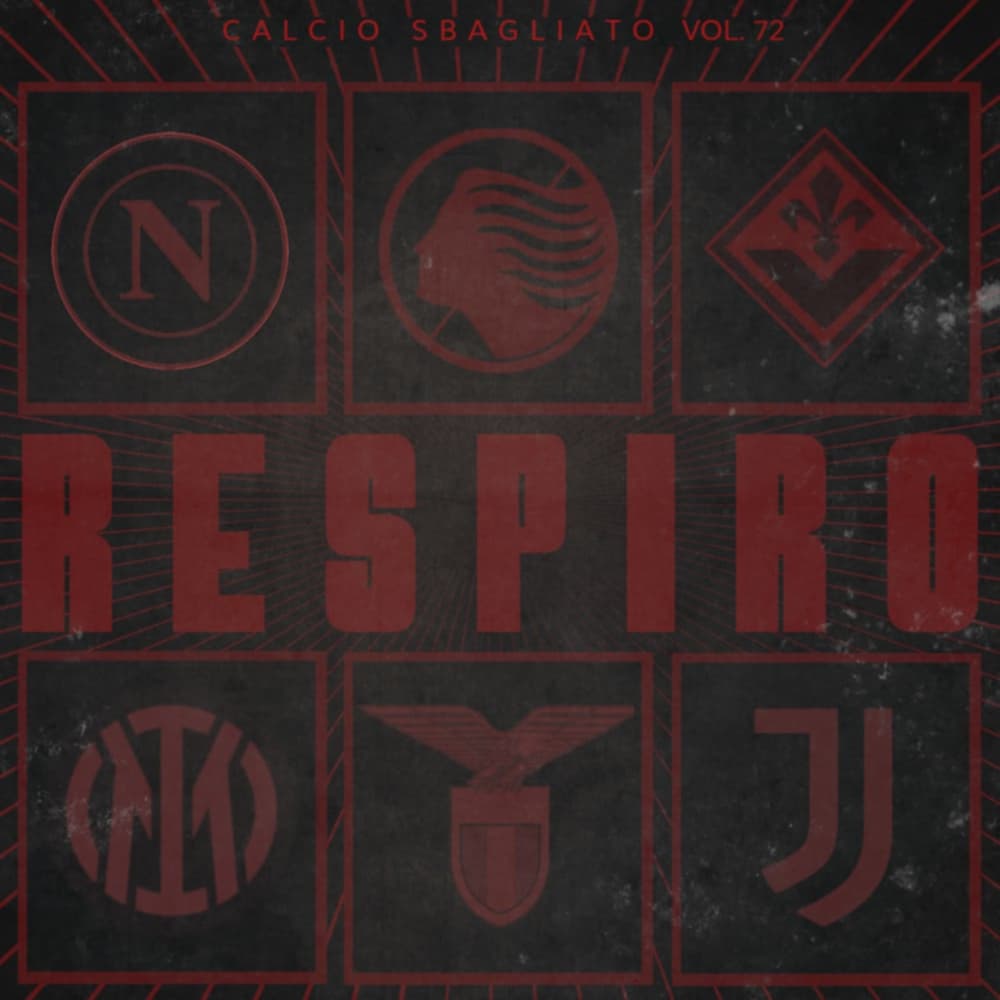Respiro | Calcio Sbagliato #72