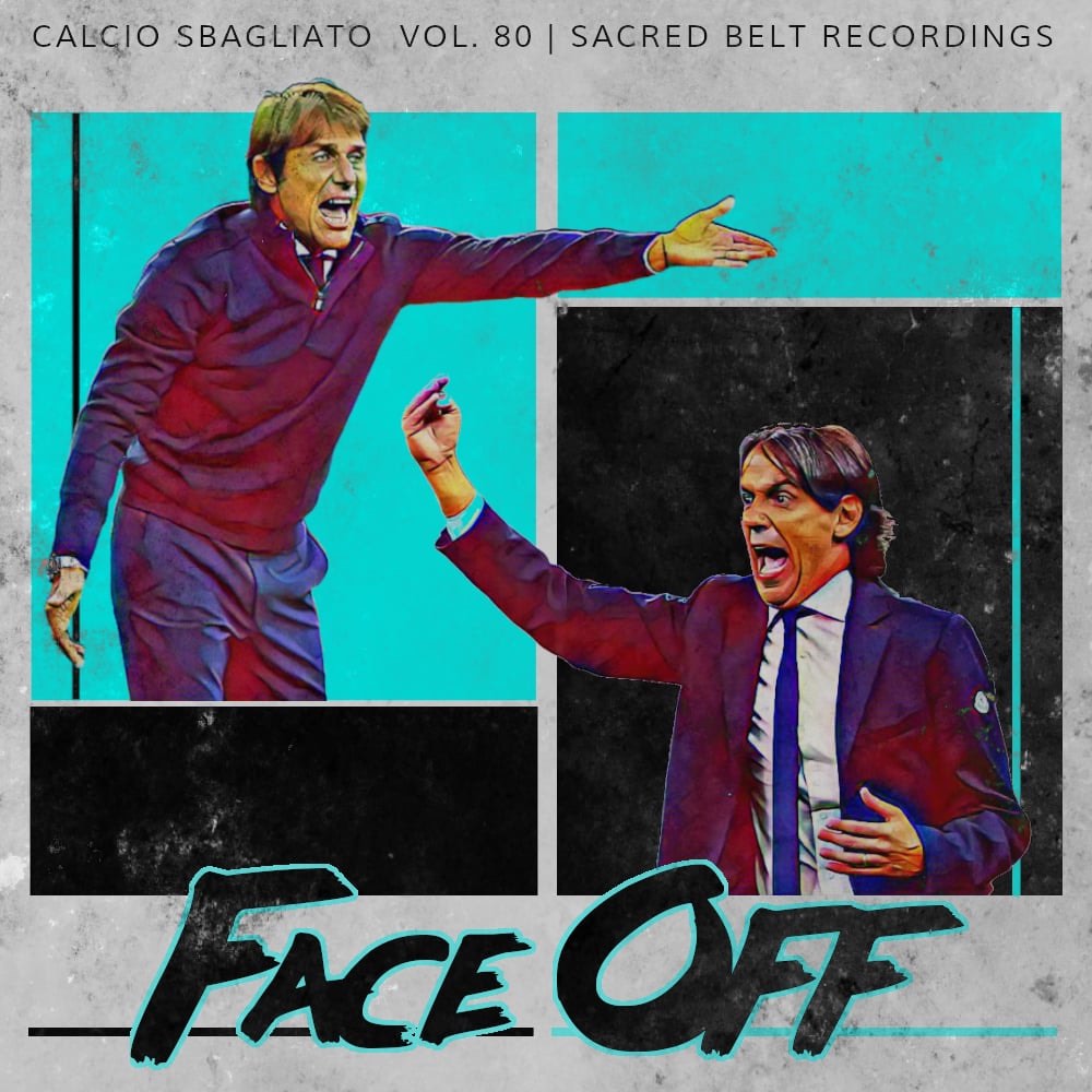 Face Off | Calcio Sbagliato #80