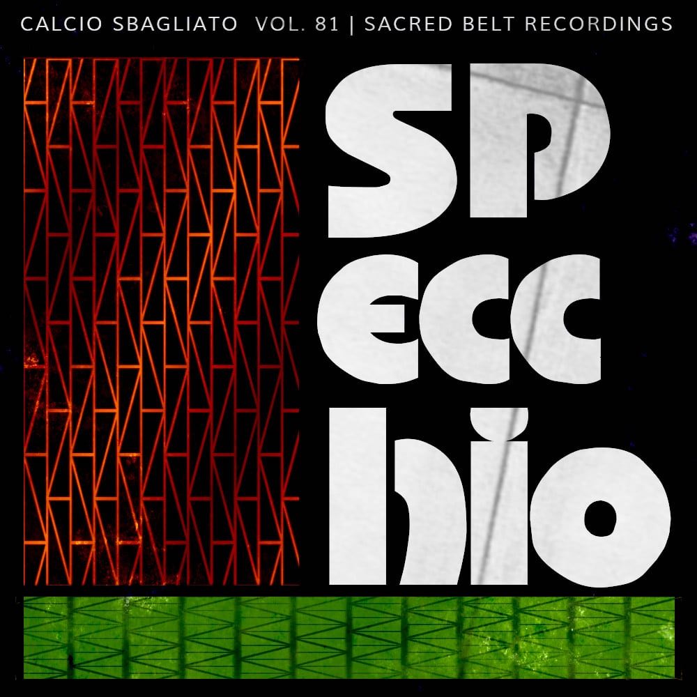 Specchio | Calcio Sbagliato #81