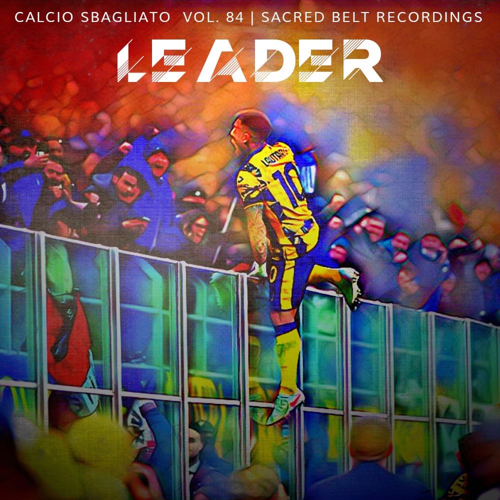 Leader | Calcio Sbagliato #84