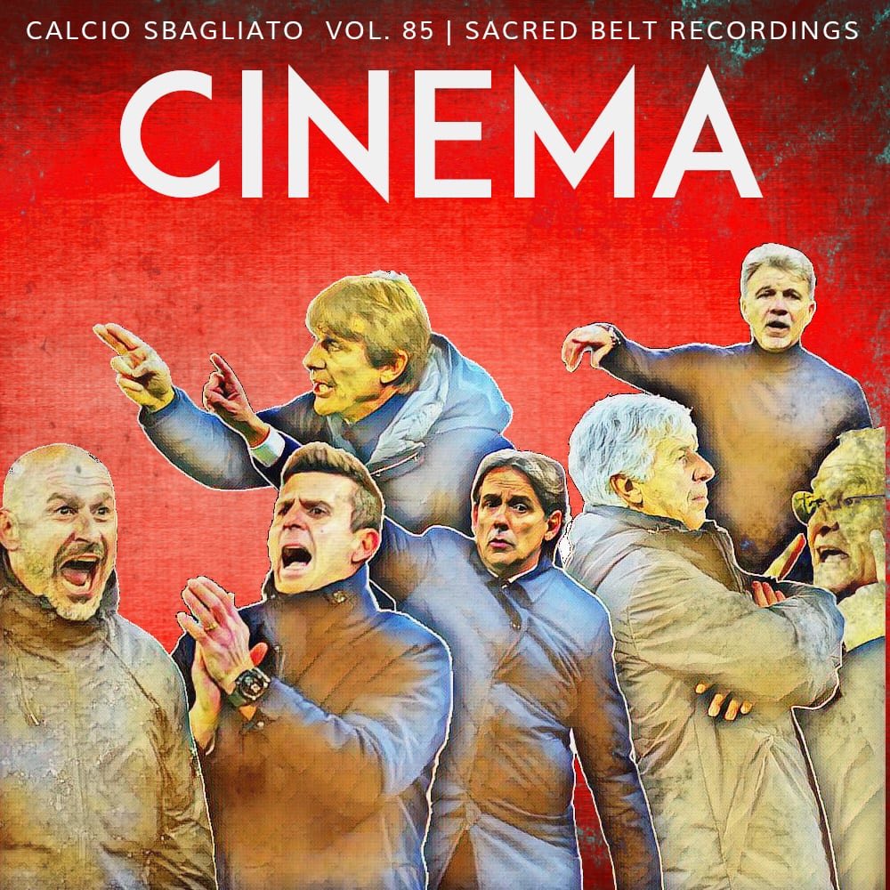 Cinema | Calcio Sbagliato #85