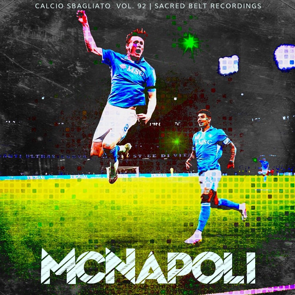 McNapoli | Calcio Sbagliato #92