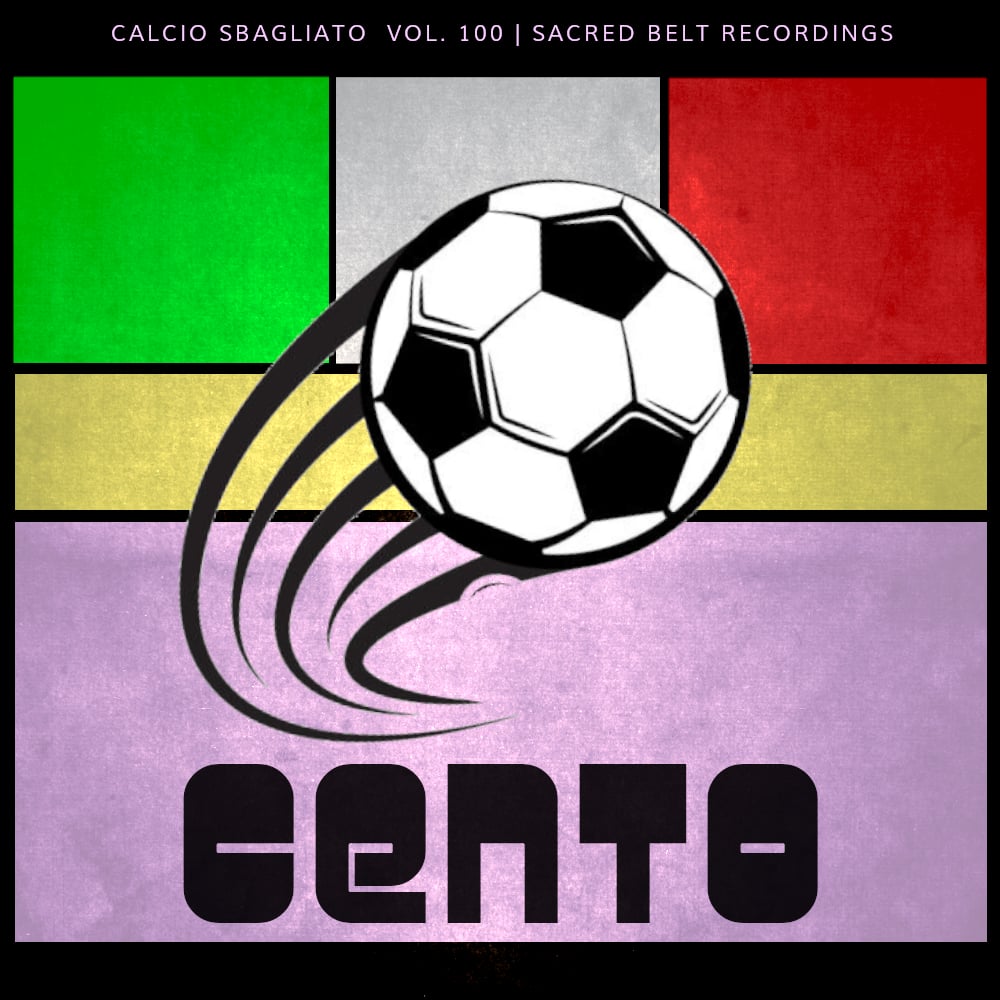 Cento | Calcio Sbagliato #100