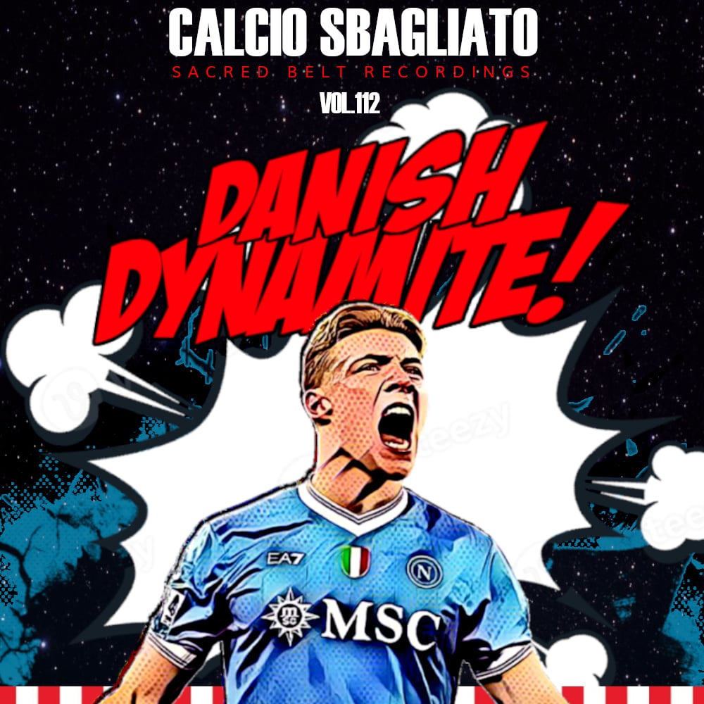 Danish Dynamite | Calcio Sbagliato #112 Danish Dynamite | Calcio Sbagliato #112