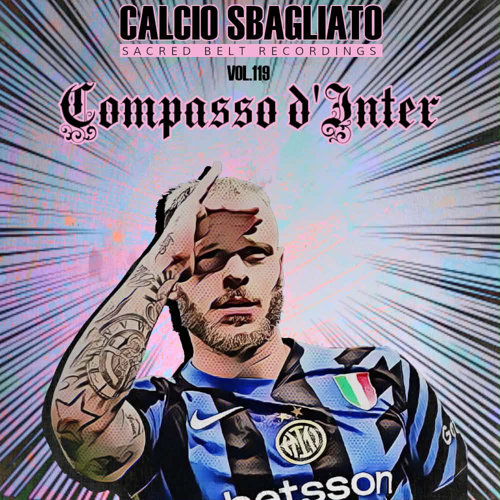 Compasso d'Inter | Calcio Sbagliato #119